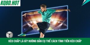 Kèo chấp là gì