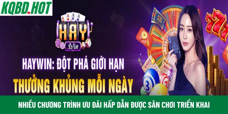 Nhiều chương trình ưu đãi hấp dẫn được sân chơi triển khai