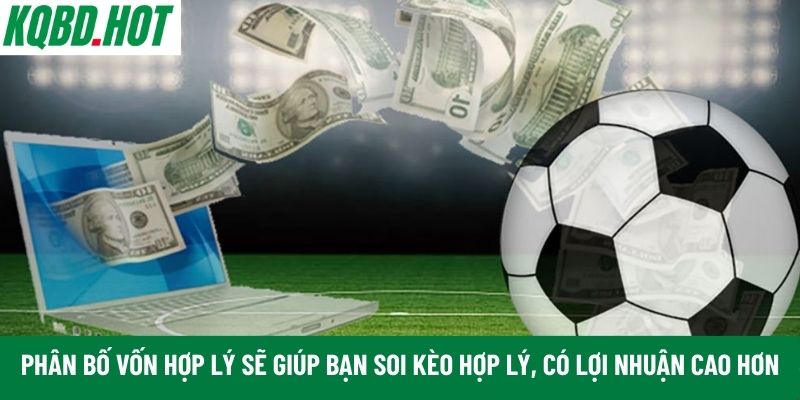 Phân bố vốn cược hợp lý