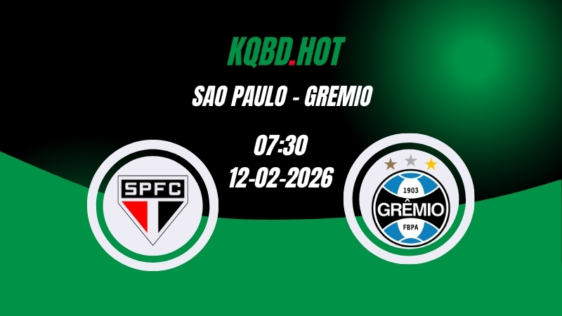 Nhận Định Kèo Nhà Cái - Sao Paulo vs Gremio
